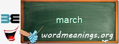 WordMeaning blackboard for march